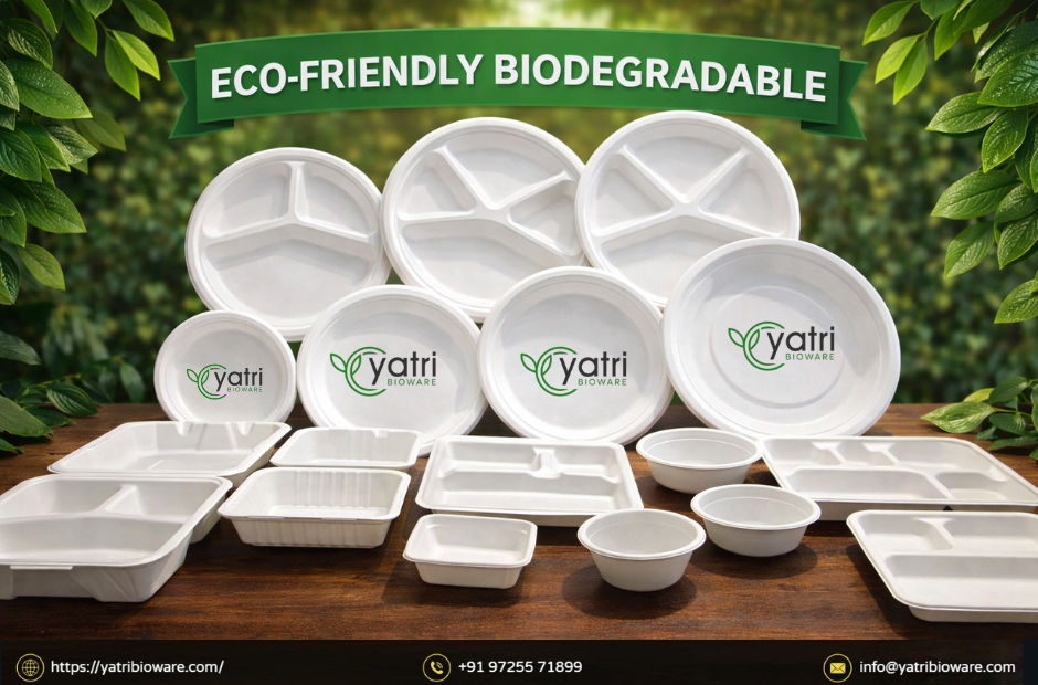 Eco-Friendly Disposable Tableware: A Smarter Alternative to Plastic with Yatri Bioware | Yatri Bioware